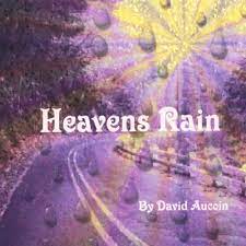 DAVID AUCOIN: Heavens Rain