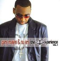 GARY MAYES & NU ERA: The N.E.X-perience Vol.1