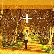 JOHN GRAY: Journey