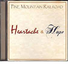 PINE MOUNTAIN RAILROAD: Heartache & Hope